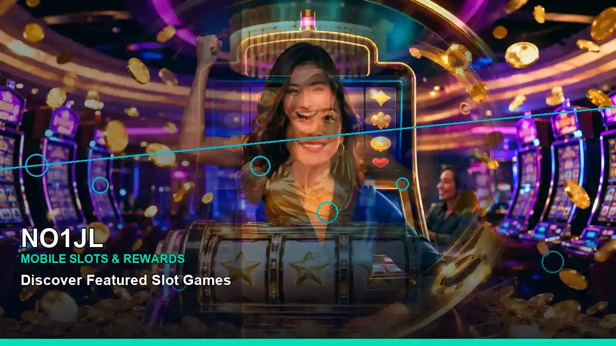 NO1JL high-energy mobile casino first deposit rewards in a right close-up layout for Philippine players